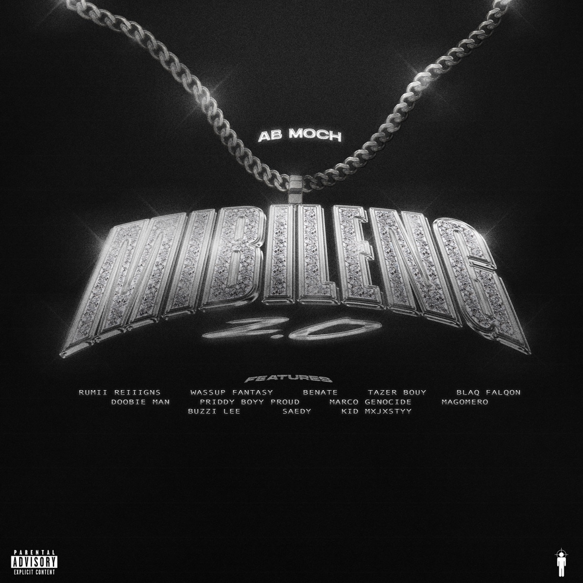 MIBILENG 2.0 (feat. Rumii Reiigns, Wassup Fantasy, Benate, Tazer Bouy, Blaq Falcon, Doobie Man, Priddy Boyy Proud, Marco Genocide, Kid Mxjxsty, Magomero, Buzzi Lee & Saedy) [Remastered 2025] - Single by AB Moch album cover