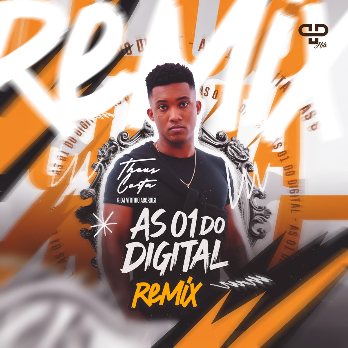 As 01 do Digital (Remix) - Single by Theus Costa, Dj Vitinho Acerola & PP Hits album cover