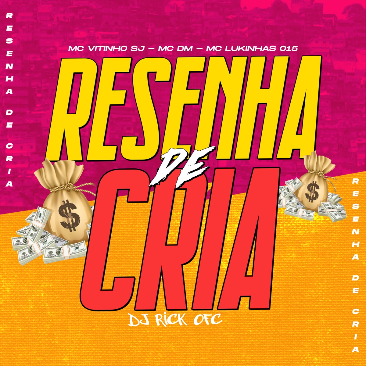 Resenha de Cria (feat. Dj Rick Ofc) - Single by MC Vitinho Sj, MC DM & MC Lukinhas 015 album cover