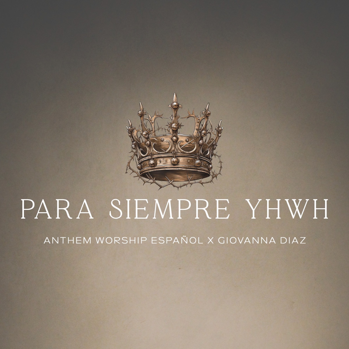 Para Siempre YHWH by Anthem Worship Español & Giovanna Diaz album cover