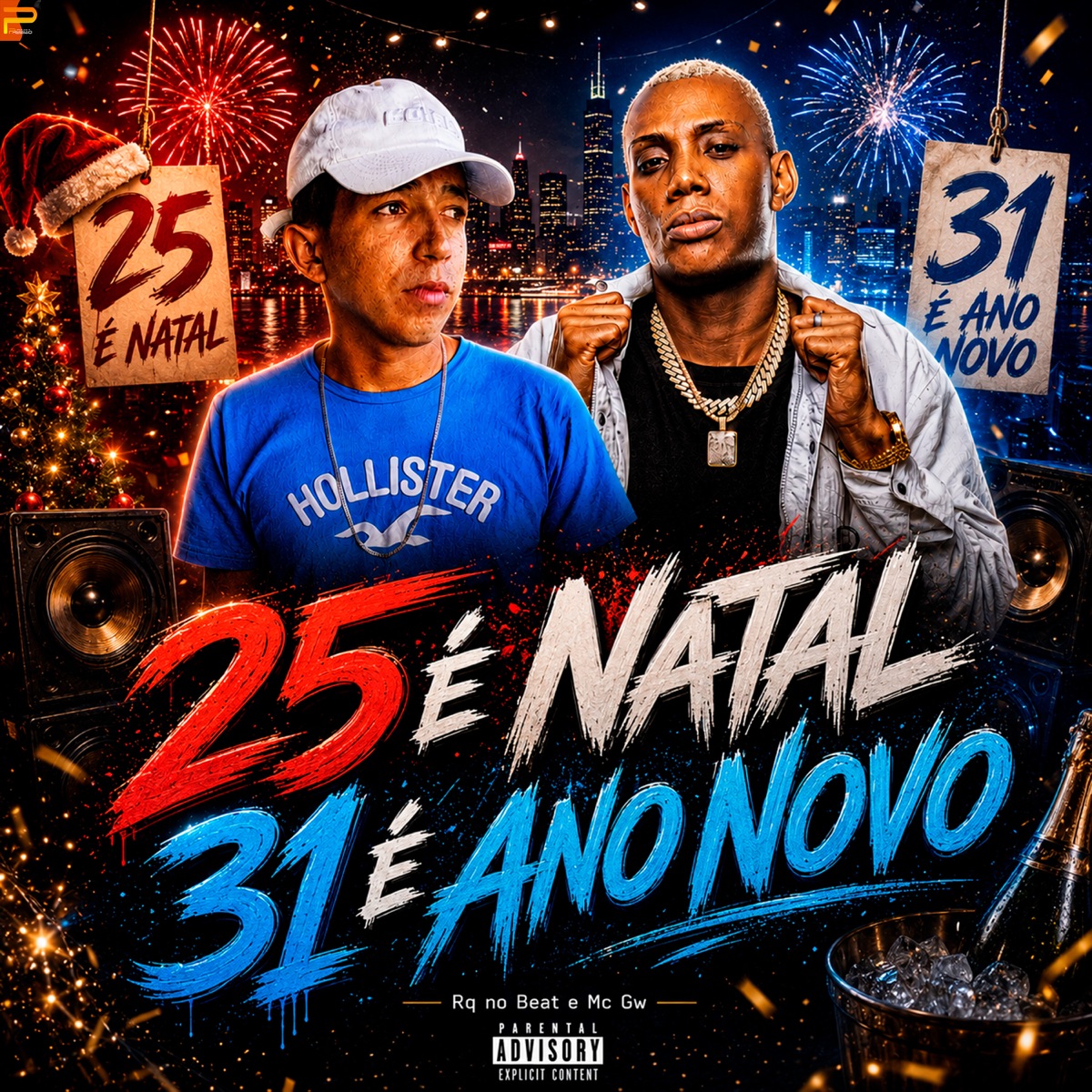 Forrozinho 25 é Natal 31 é Ano Novo - Single by rq no beat & Mc Gw album cover