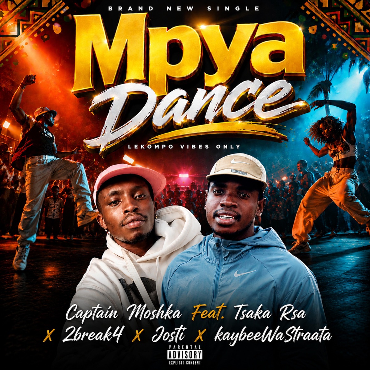 MpyaDance (feat. Tsaka RSA, 2break4, KaybeeWaStraata & Josti Goldana) - Single by Captain Moshka album cover