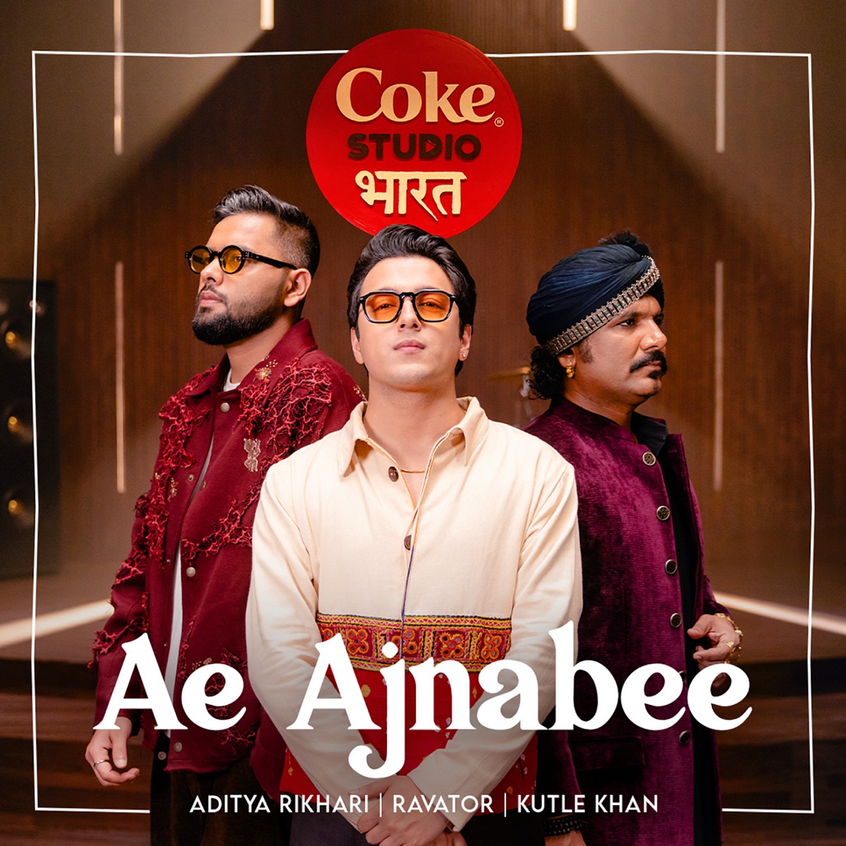 Ae Ajnabee | Coke Studio Bharat - Single by Aditya Rikhari, Ravator & Kutle Khan album cover
