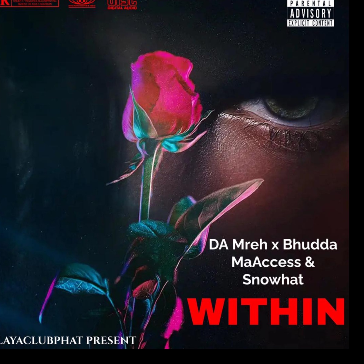 Within (feat. Bhudda MaAccess) - Single by Da Mreh & SnoWhat?? album cover