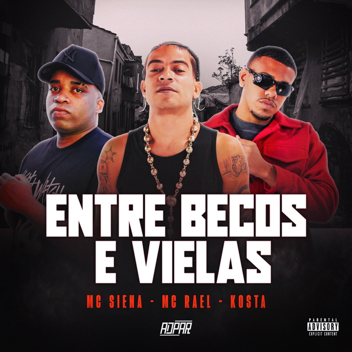 Entre Becos e Vielas - Single by MC Rael, KOSTA & Mc Siena album cover