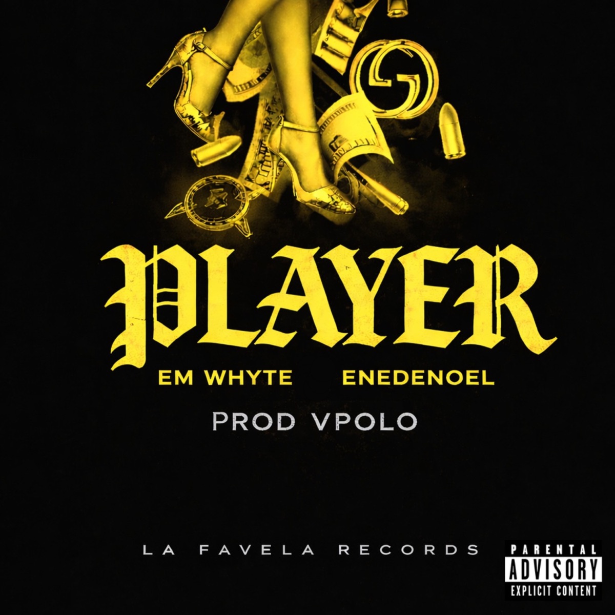 Player - Single by Em Whyte, Vpolo & Enedenoel album cover