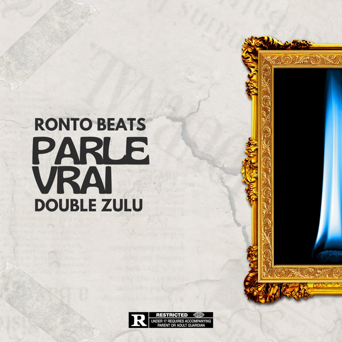 Parle Vrai - Single by Ronto beats & Double Zulu album cover