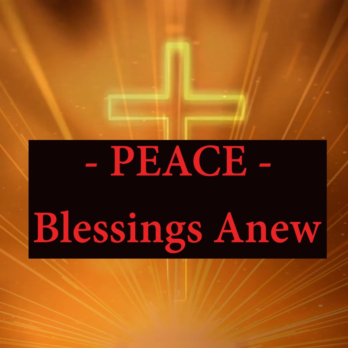 Peace - Blessings Anew - Single by Joseph Nathan Smith album cover