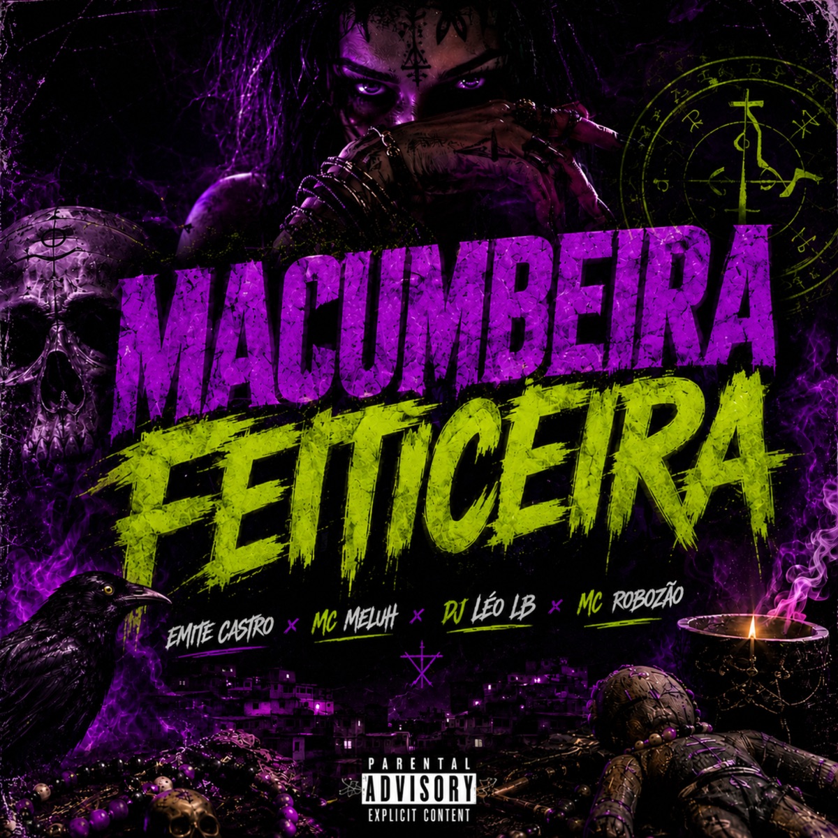 MACUMBEIRA FEITICEIRA - Single by Emite Castro, DJ LÉO LB, MC Robozão & Mc meluh album cover