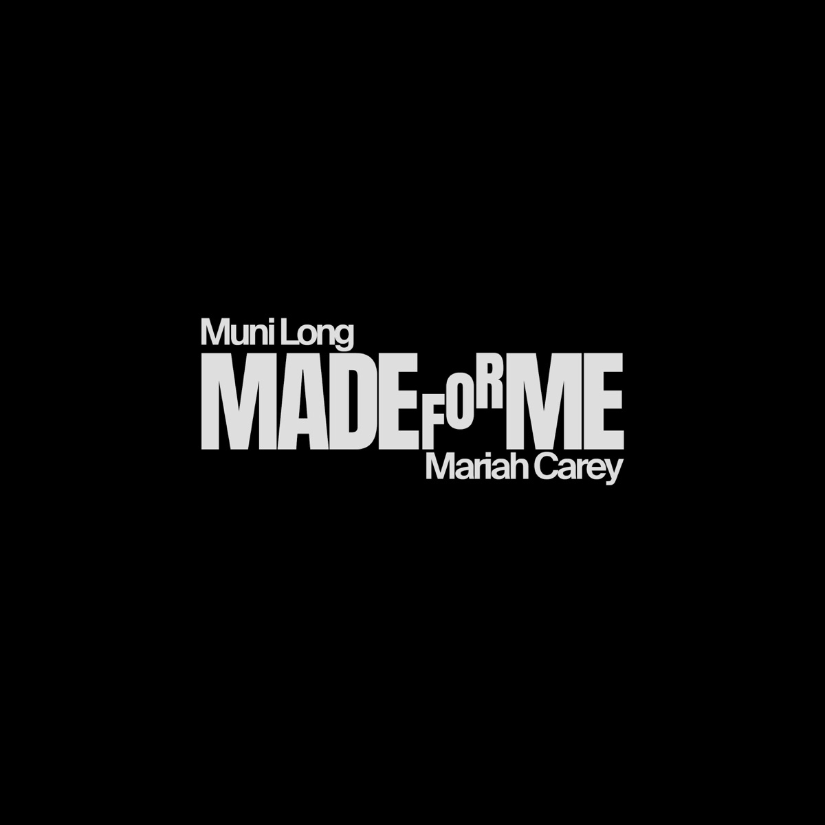 Made For Me - Single by Muni Long & Mariah Carey album cover