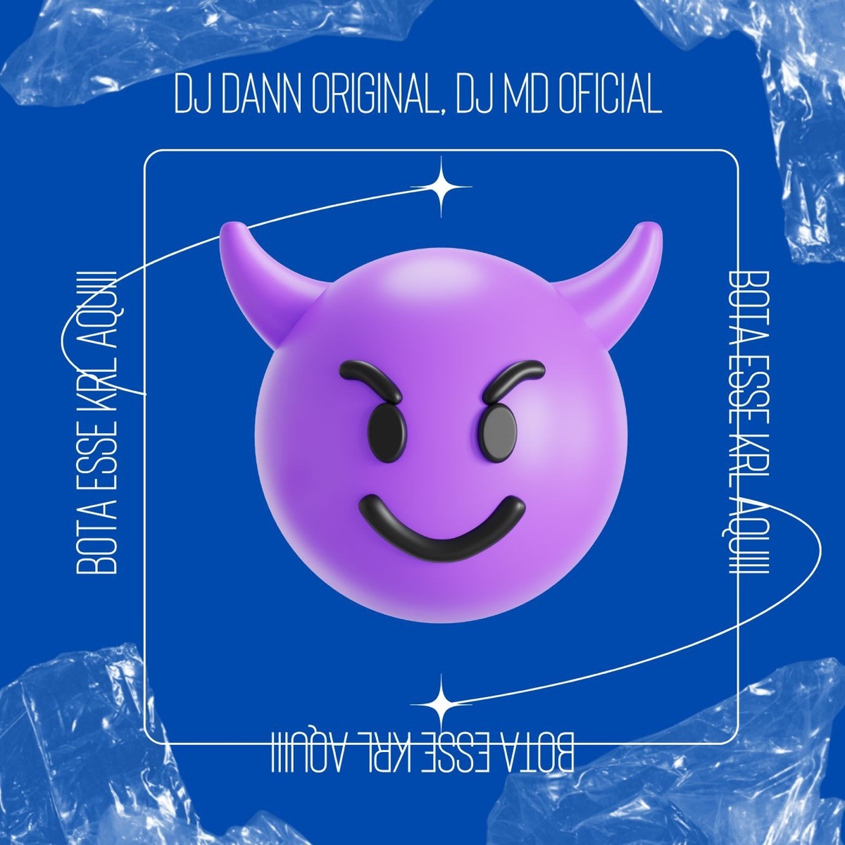 BOTA ESSE KRL AQUIII - Single by DJ Dann Original & DJ MD OFICIAL album cover