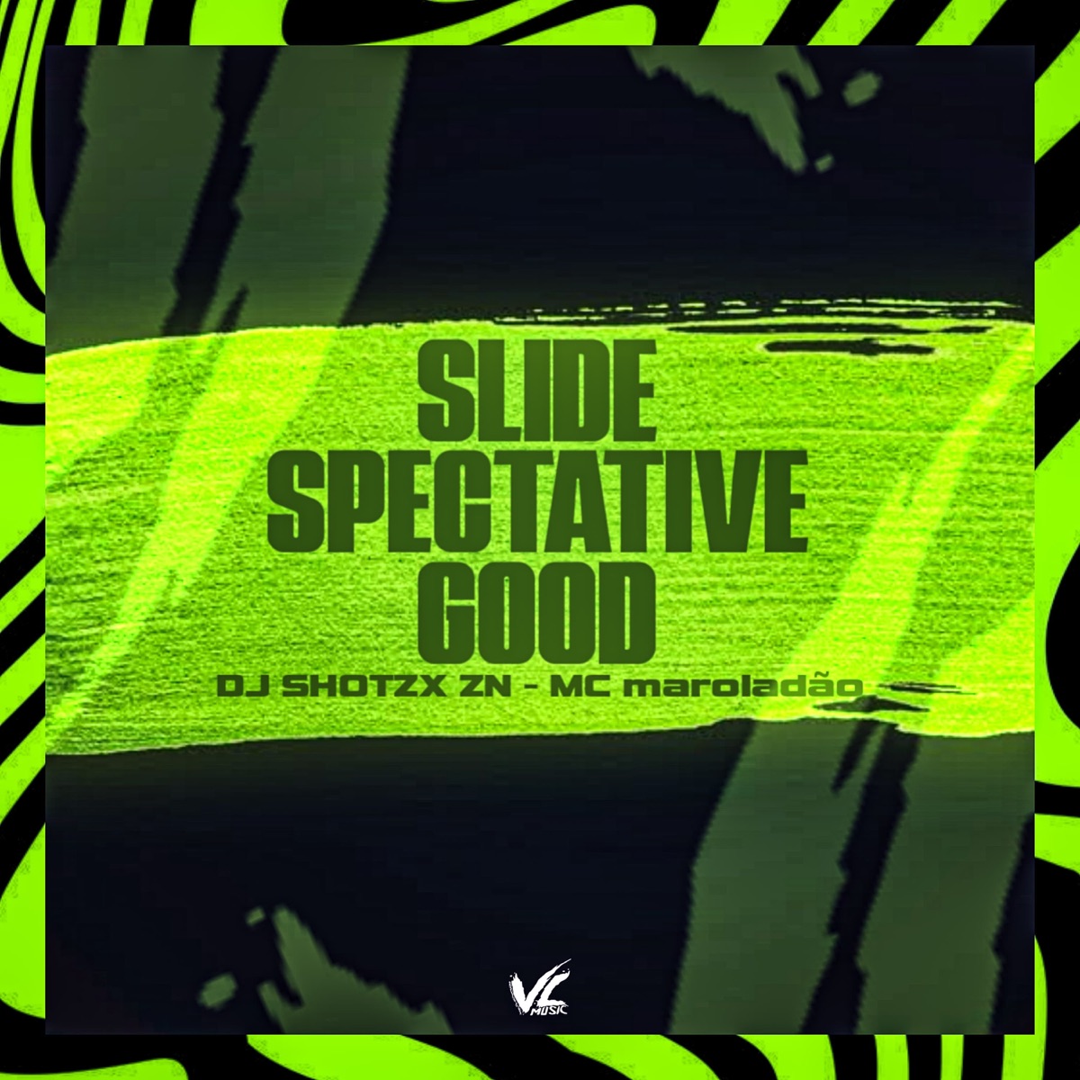 Slide Spectative Good - Single by DJ SHOTZX ZN & Mc Maroladão album cover