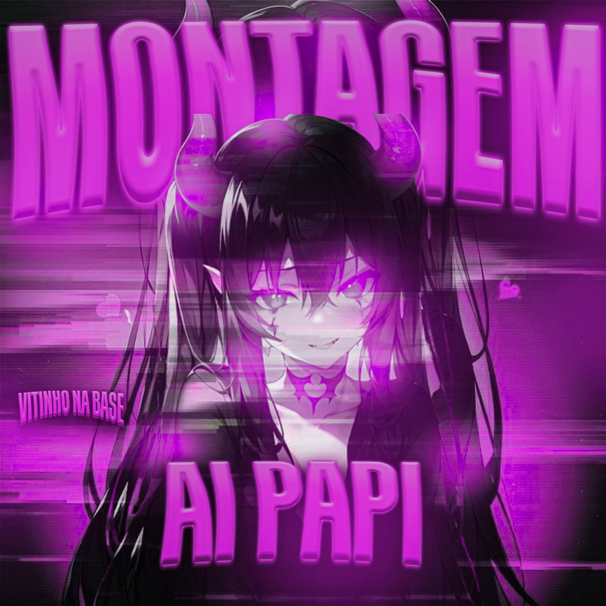 Montagem Ai Papi (Slowed) - Single by Vitinho Na Base & Peso Produtora album cover