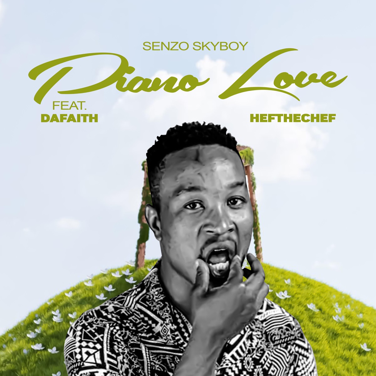 Piano Love (feat. DaFaith & HEF THE CHEF) - Single by Senzo SkyBoy album cover