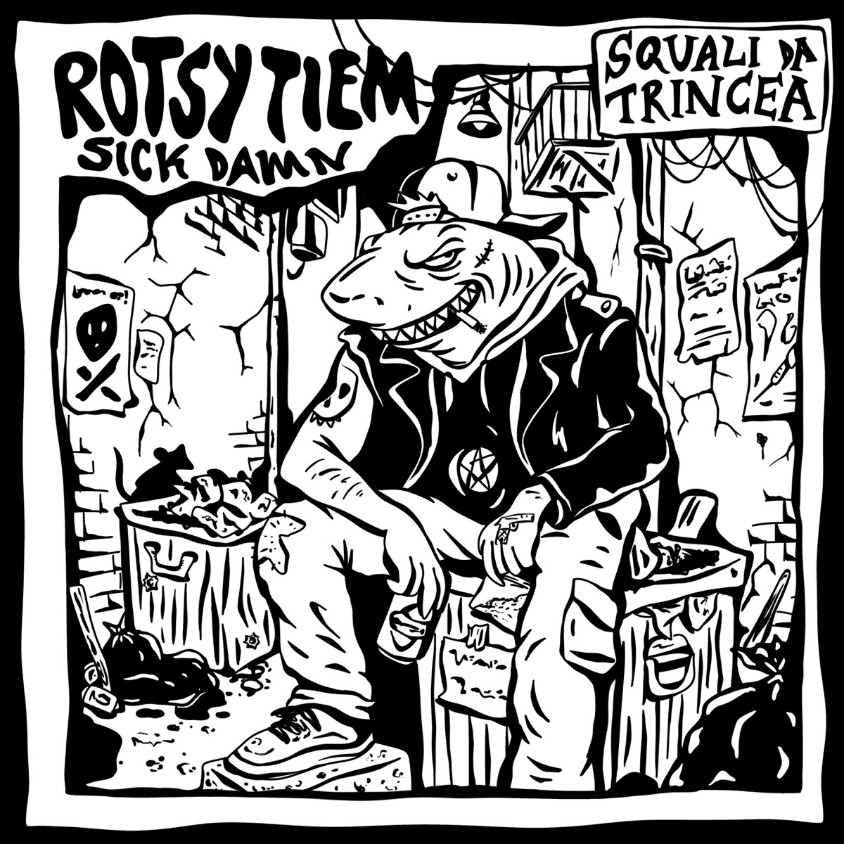 Squali Da Trincea - Single by Rotsy Tiem & Sick Damn album cover