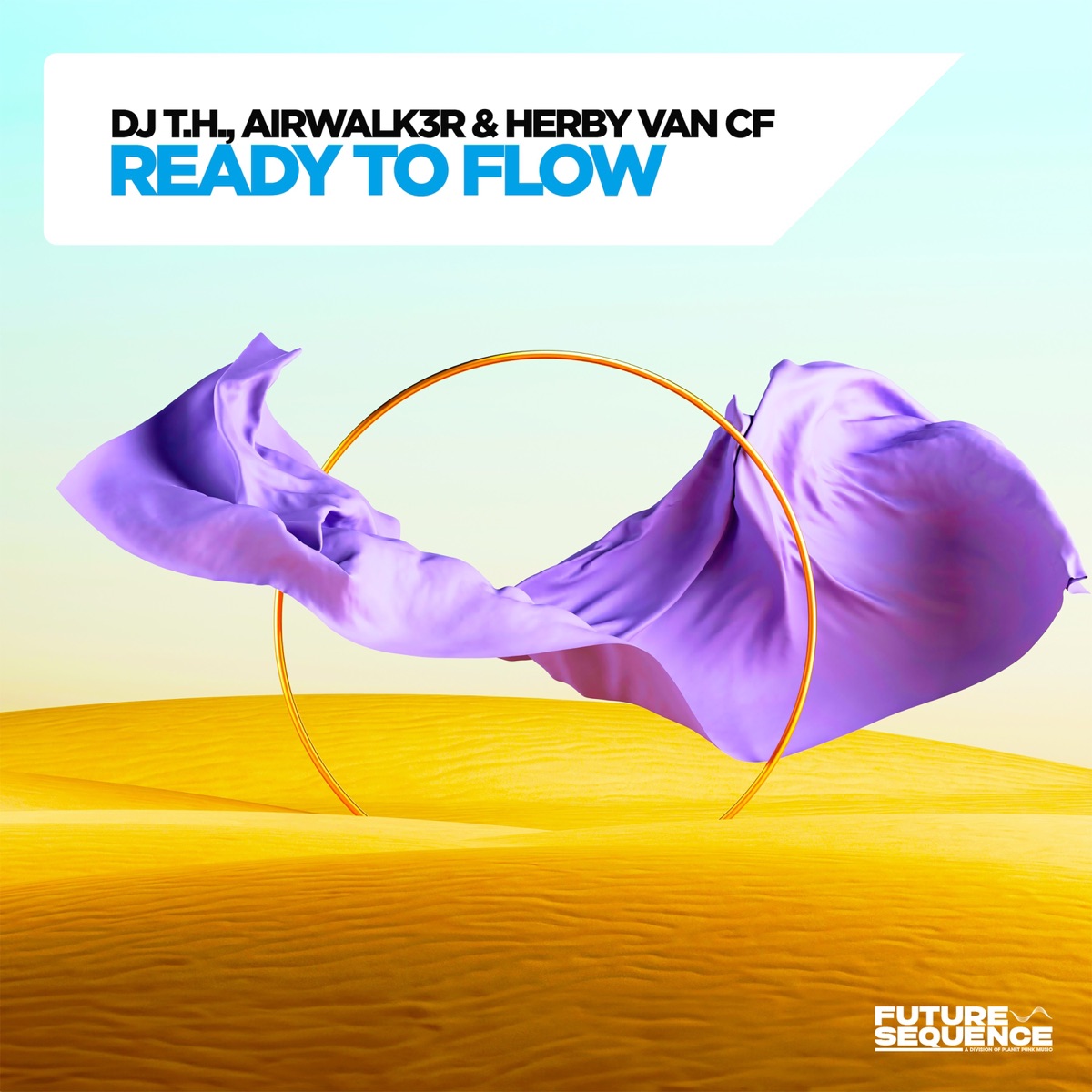 Ready to Flow - Single by DJ T.H., Airwalk3r & Herby van CF album cover