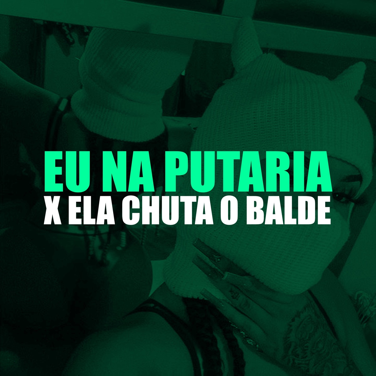 Eu na Putaria X Ela Chuta o Balde (feat. Mc RB) - Single by DJ LC DO SP OFICIAL album cover