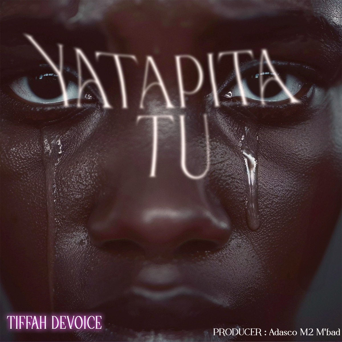 Yatapita Tu - Single by Tiffah Devoice album cover