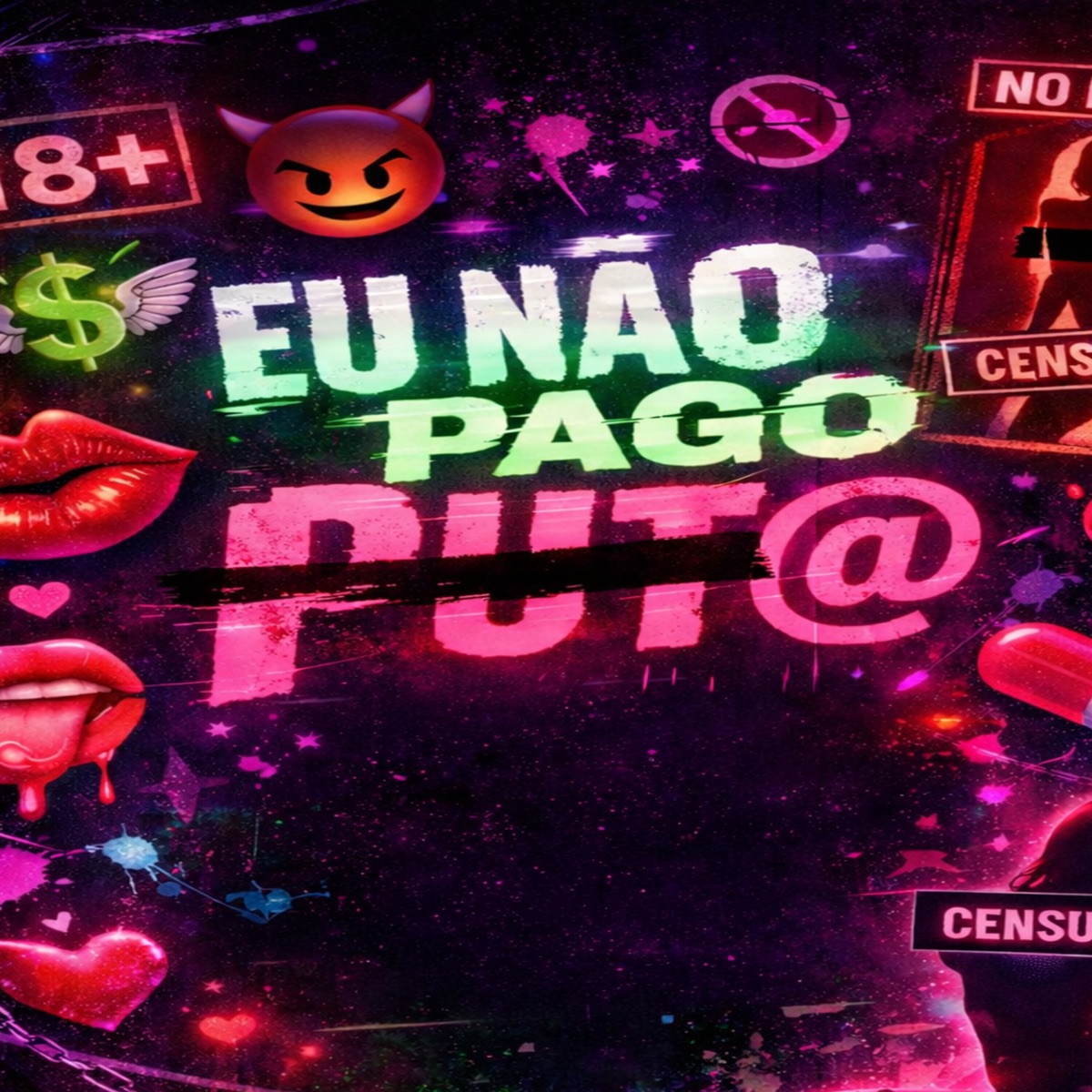 EU NÃO PAGO PUT@ - Single by DJ KM DA SERRA, Dj Bg Da Serra & MC Pedrin do Engenha album cover