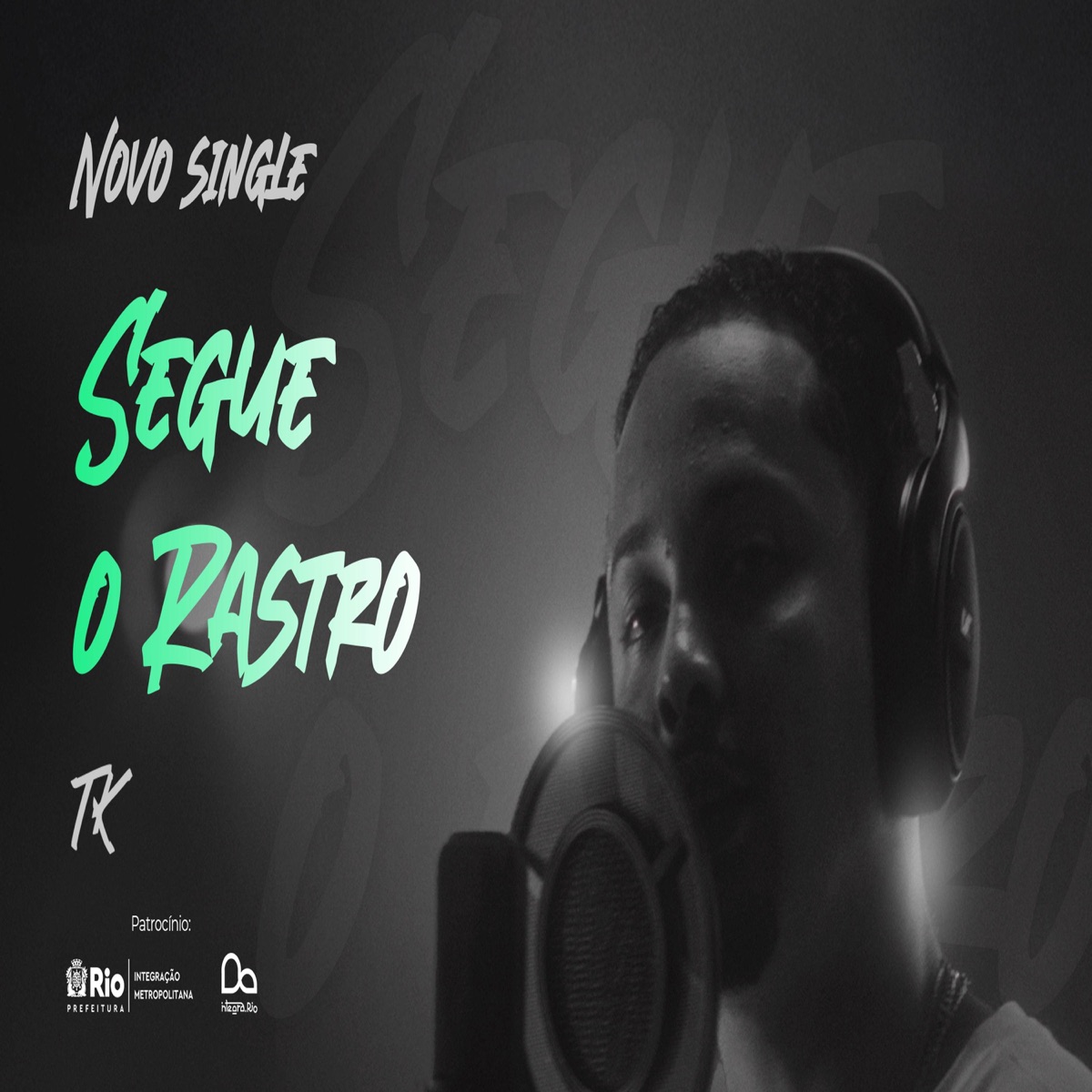 SEGUE O RASTRO - Single by TK album cover