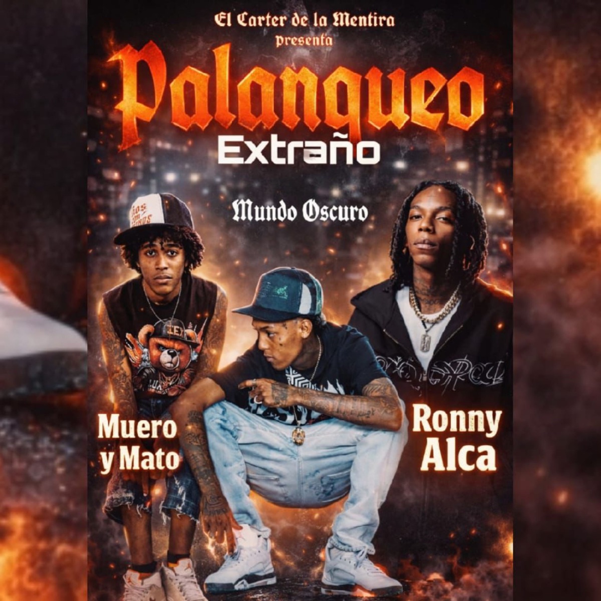 Palanqueo Extraño - Single by Mundo Oscuro, Rony Alca & Muero Y Mato album cover