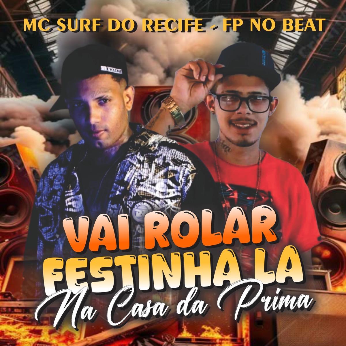Vai Rolar Festinha Lá na Casa da Prima - Single by Mc Surf Do Recife album cover
