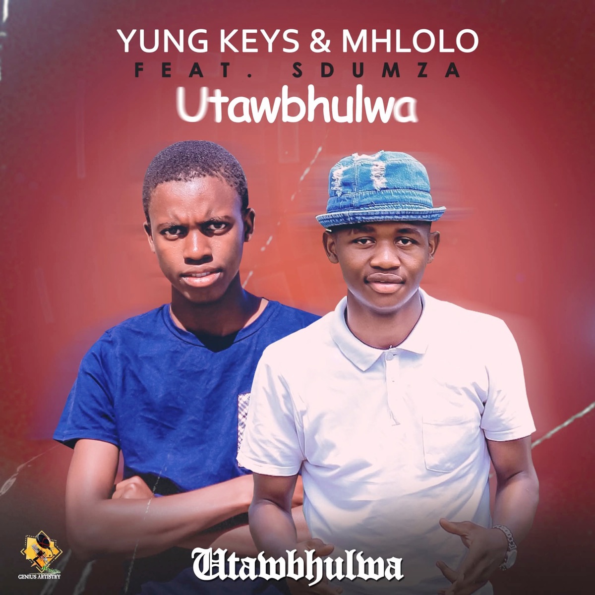 Utawubhulwa (feat. Sdumza) - Single by Yung Keys & Mhlolo album cover