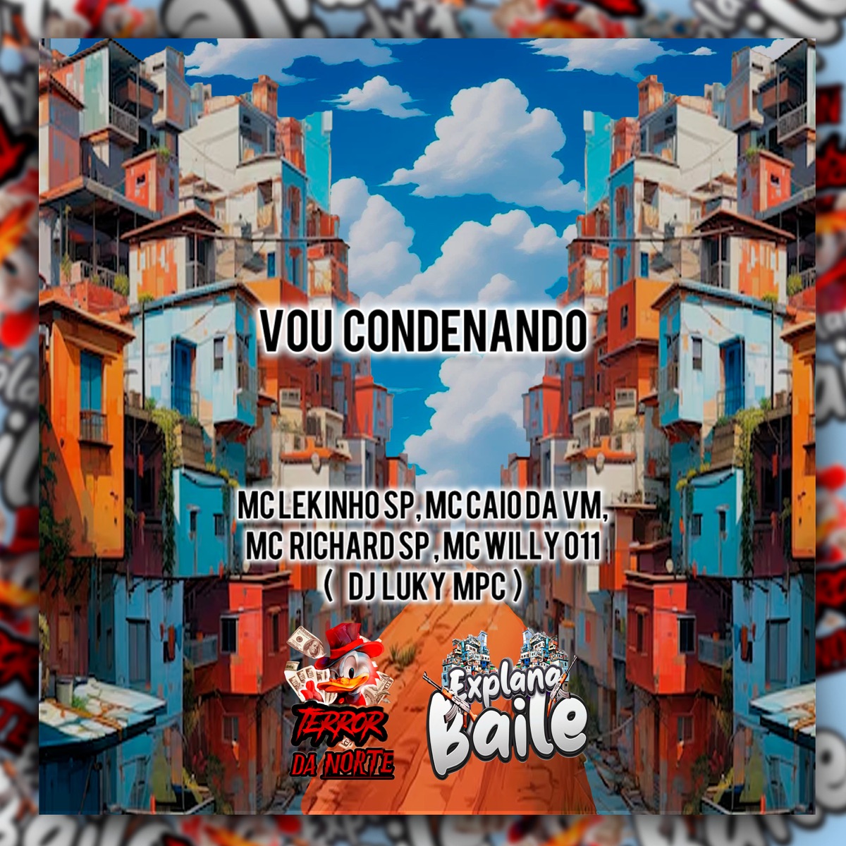 Vou Condenando (feat. MC Lekinho SP & MC WILLY 01) - Single by MC CAIO DA VM, RICHARD SP MC & DJ Luky MPC album cover