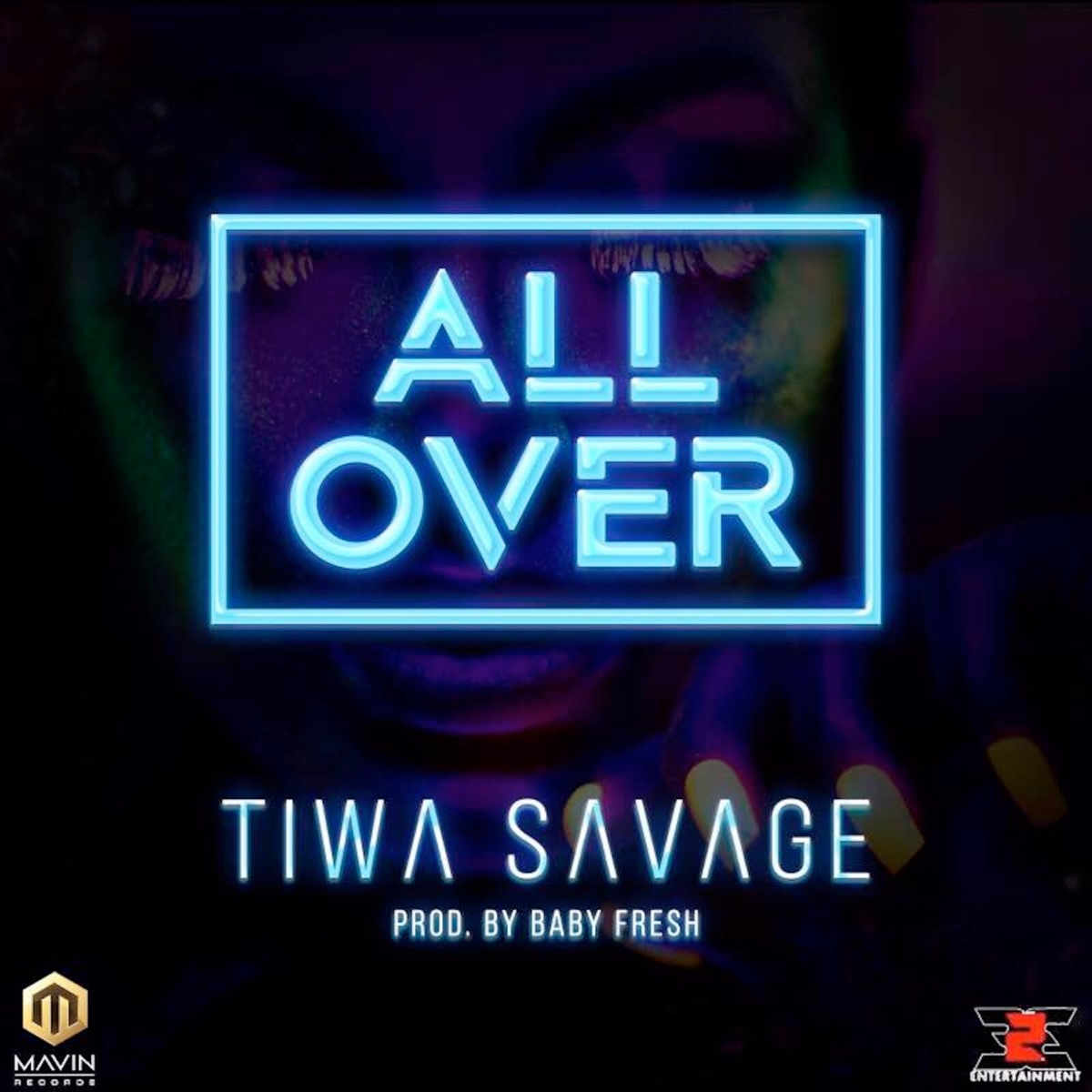 All Over - Single by Tiwa Savage album cover