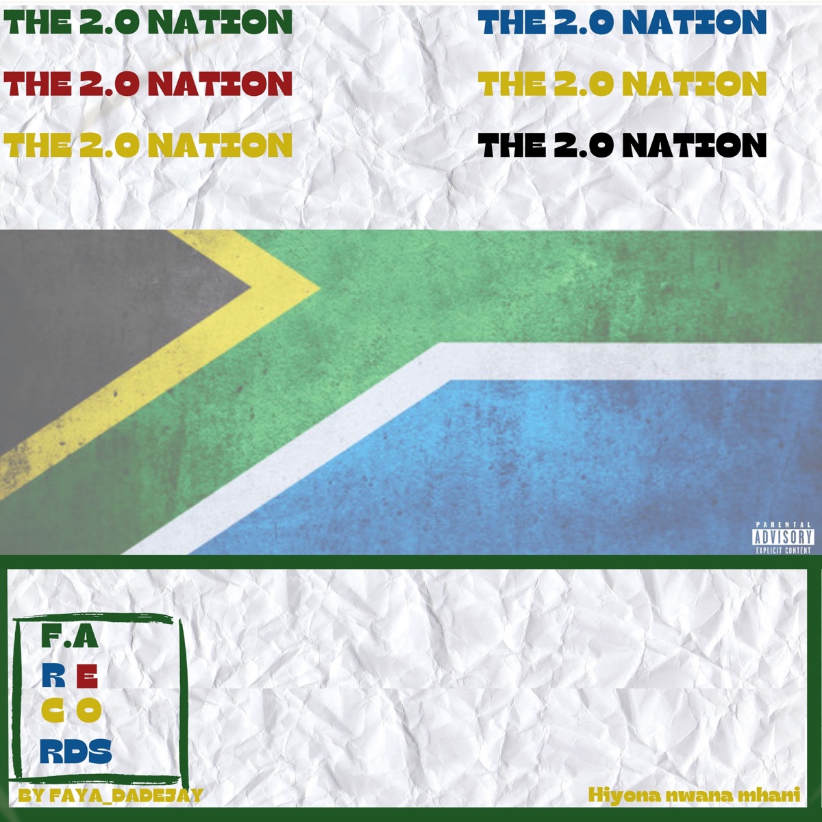 The 2.0 Nation (Original) by Faya Dadejay album cover