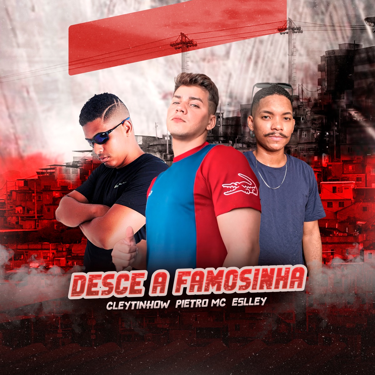Desce a Famosinha - Single by Pietro MC, Cleytinhow & Eslley album cover