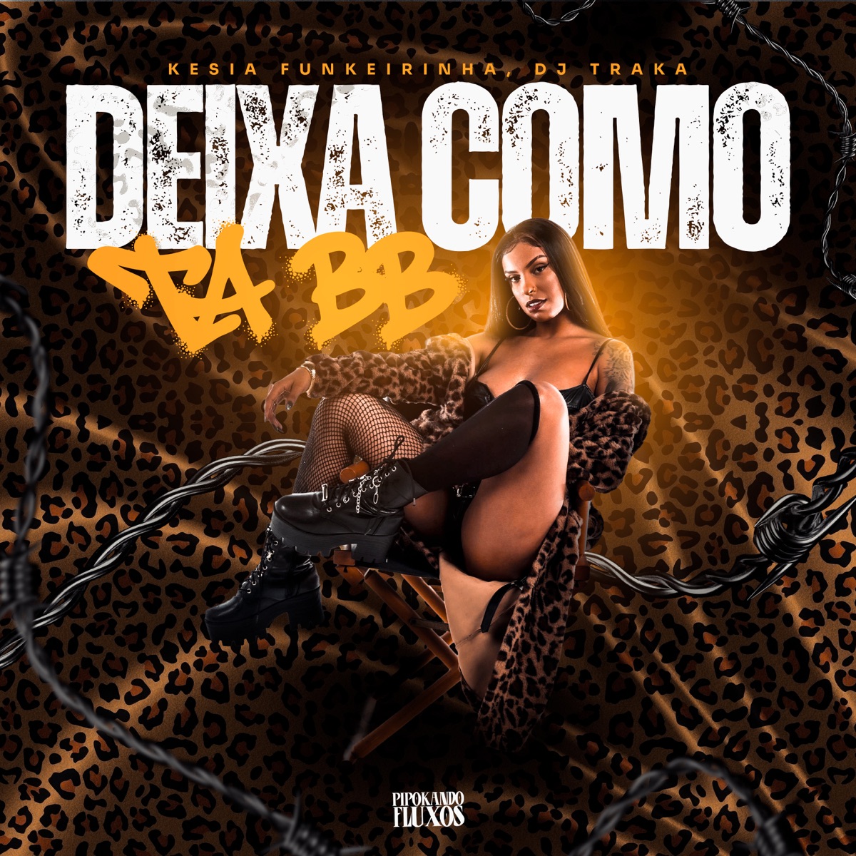 Deixa Como Ta Bb - Single by Kesia Funkeirinha album cover