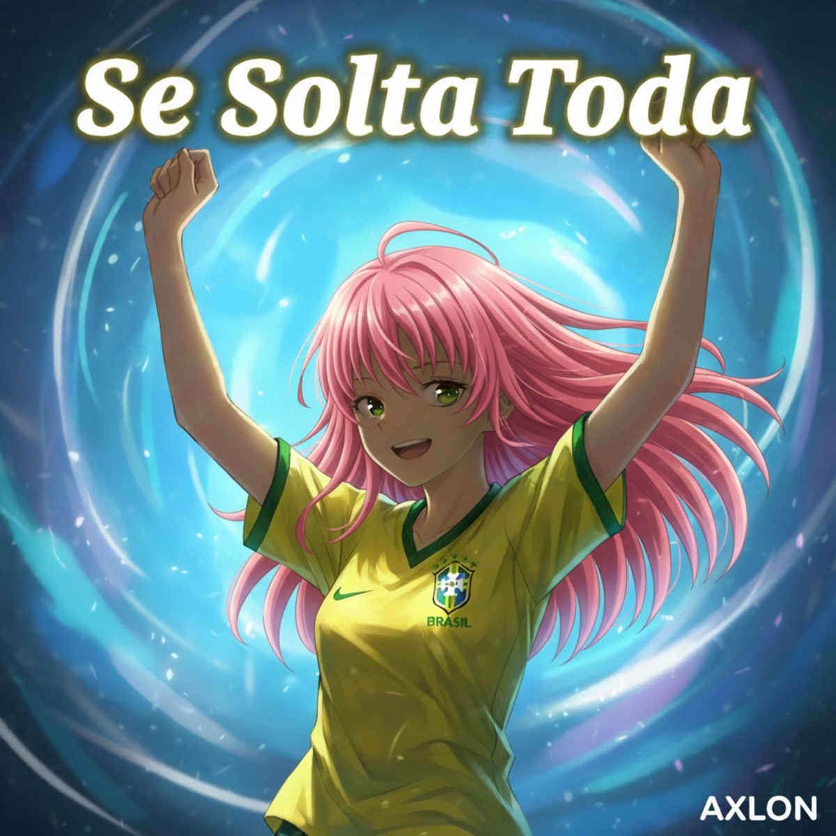 Se Solta Toda - Single by AXLON, MediaCrew & dj cleitinho sjm album cover
