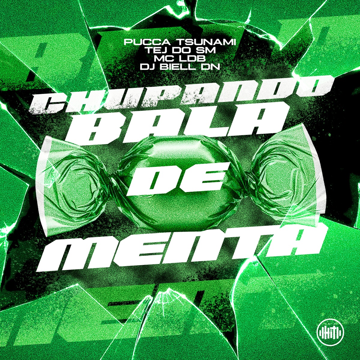 Chupando Bala de Menta - Single by Puccatsunami, TEJ DO SM, MC LDB & DJ BIELL DN album cover