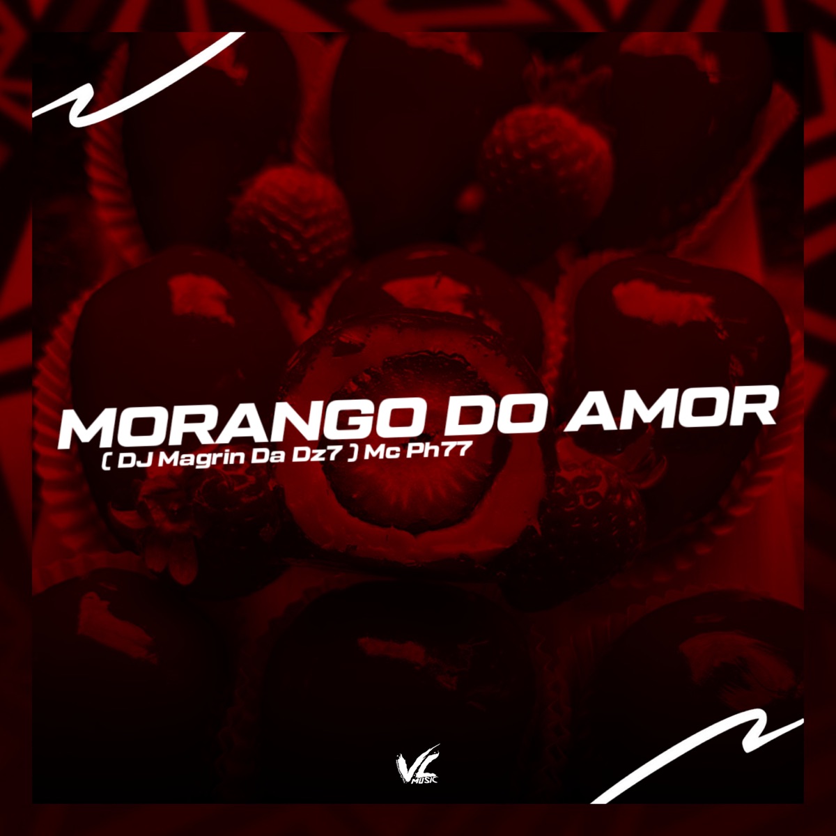 Morango do Amor - Single by DJ MAGRIN DA DZ7 & Mc Ph77 album cover