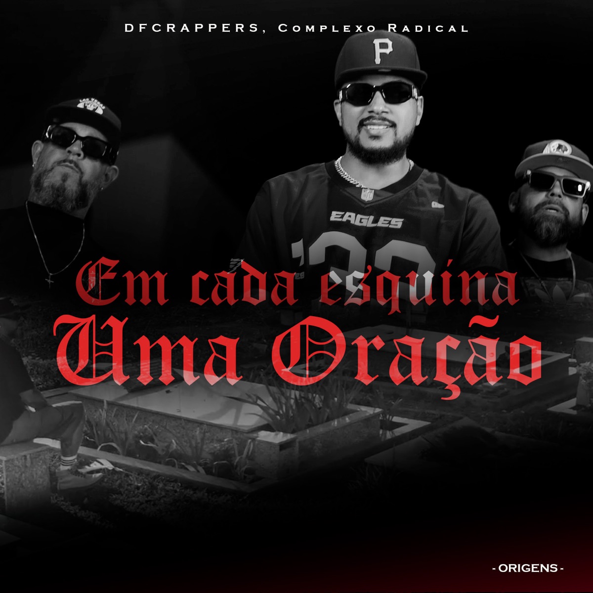 Em Cada Esquina Uma Oração (Origens) - Single by DFCRappers & Complexo Radical album cover