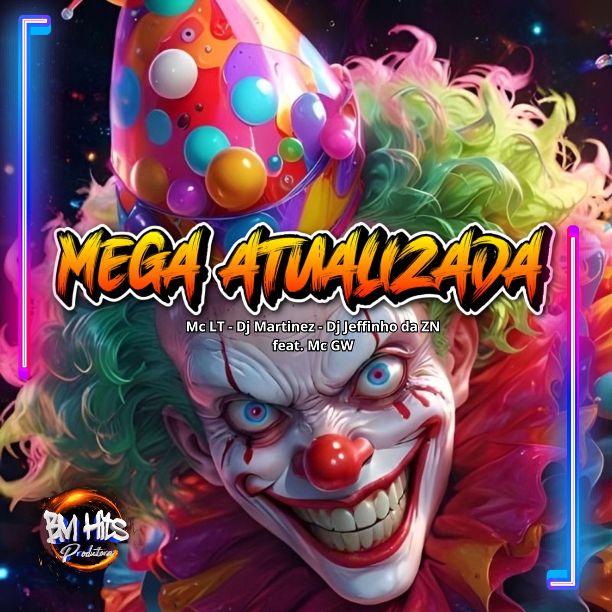 Mega Atualizada 1 (feat. MC GW & BM HITS PRODUTORA) - Single by Mc LT Oficial, DJ Martinez & DJ JEFFINHO DA ZN album cover