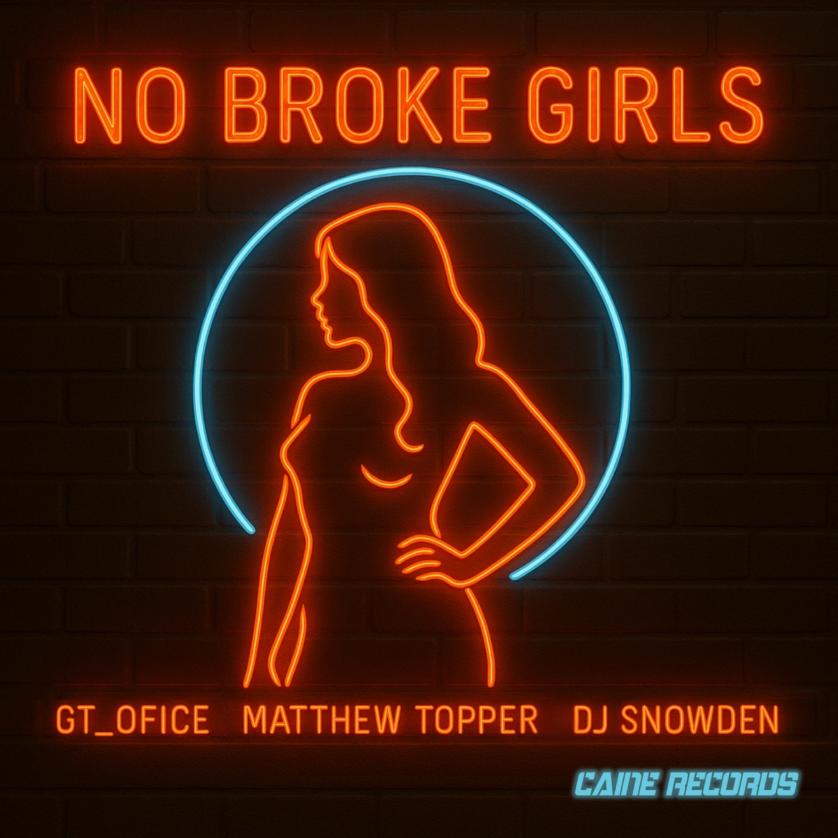 No Broke Girls - Single by GT_Ofice, Matthew Topper & DJ Snowden album cover