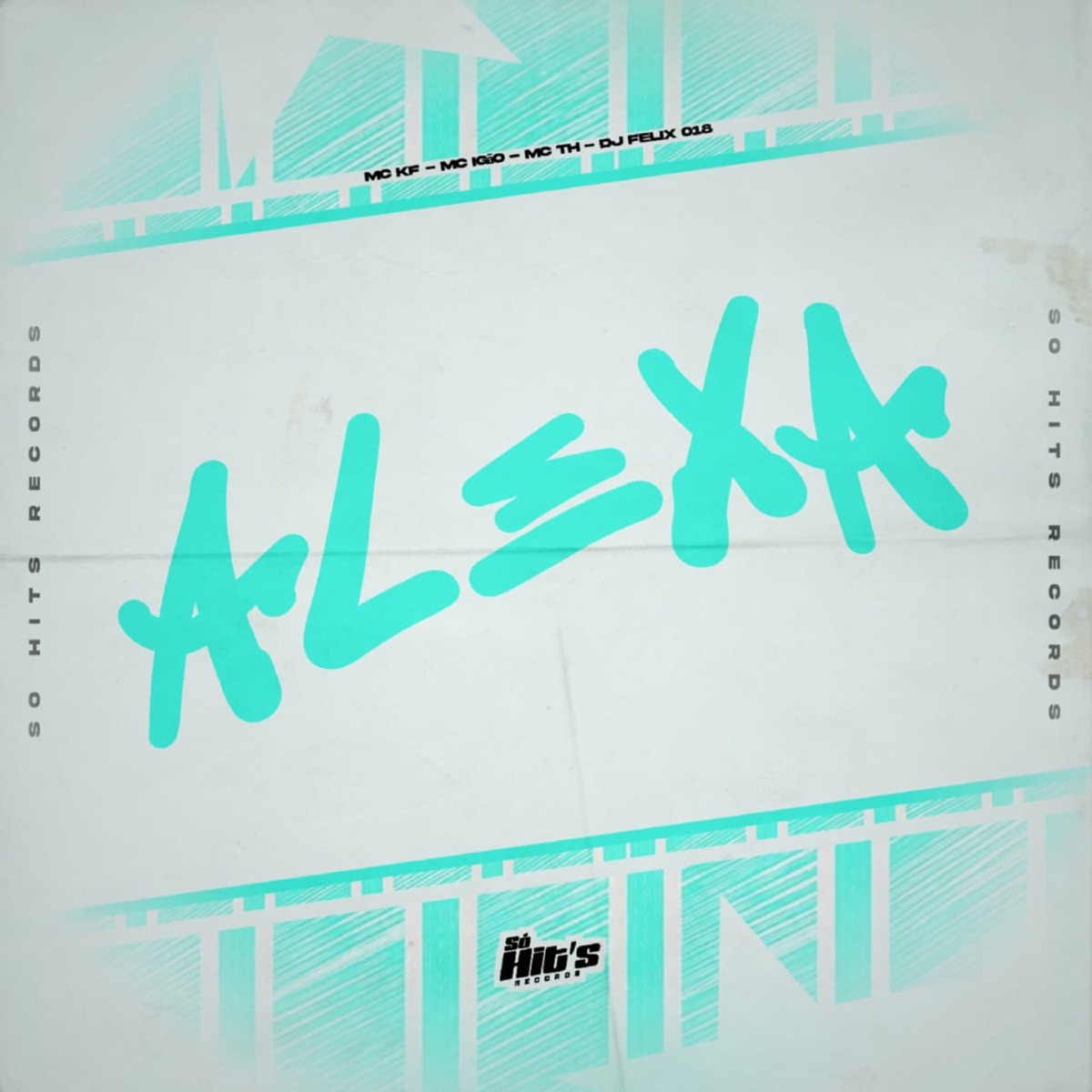 Alexa (feat. Mc KF, MC IGAO & MC TH) - Single by DJ Felix 018 album cover