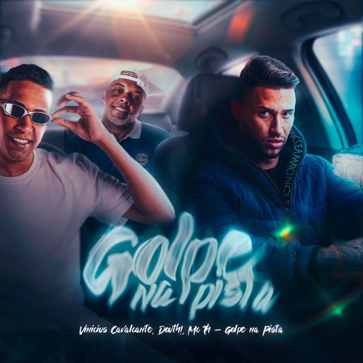 Golpe na Pista - Single by Vinicius Cavalcante, Douth! & MC TH album cover