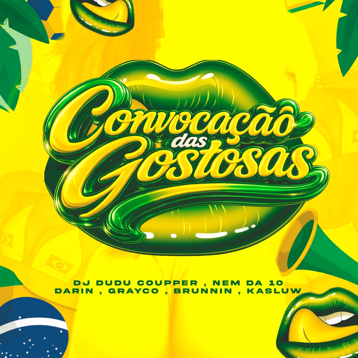 Convocação Das Gostosas (feat. Grayco & Mc Nem da 10) - Single by Dj Dudu Coupper, Mc Darin, Brunnin & Kasluw album cover