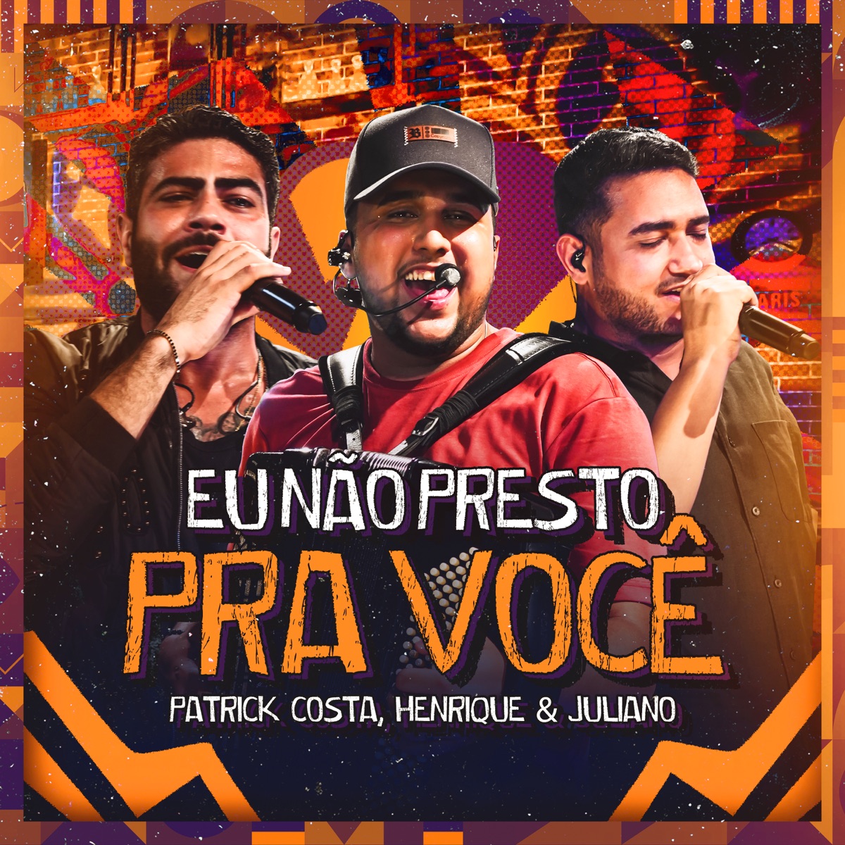 Eu Não Presto Pra Você (Ao Vivo) - Single by Patrick Costa & Henrique & Juliano album cover
