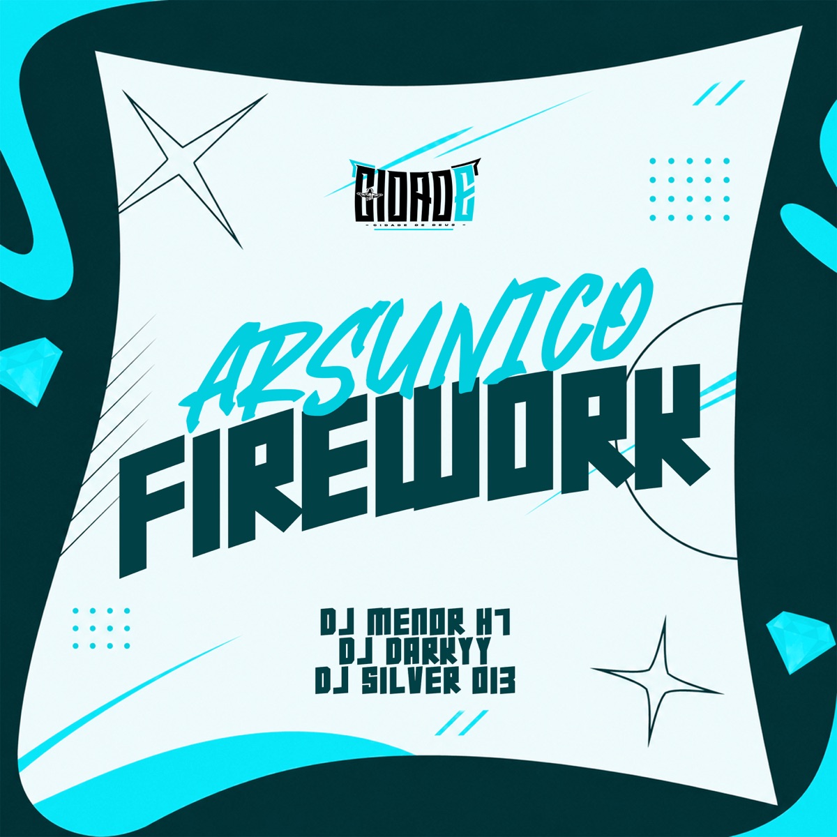 ARSUNICO FIREWORK - Single by DJ MENOR H7, Dj Darkyy & DJ SILVER 013 album cover