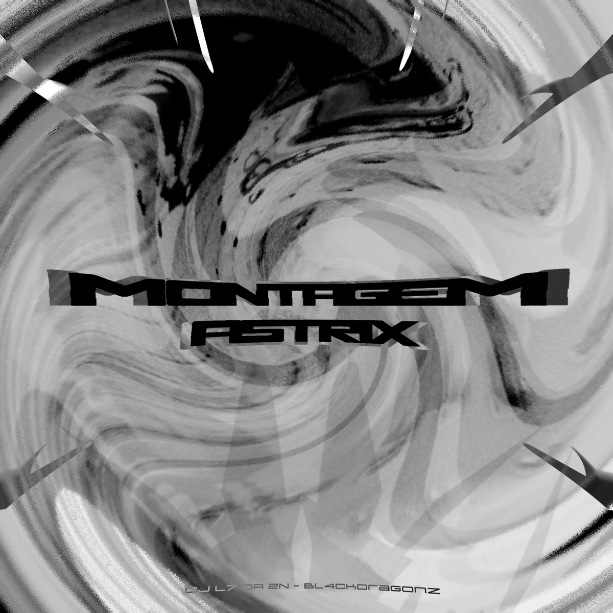 Montagem Astrix - Single by BL4CKDragønz, DJ L7 da ZN & MC Nito album cover