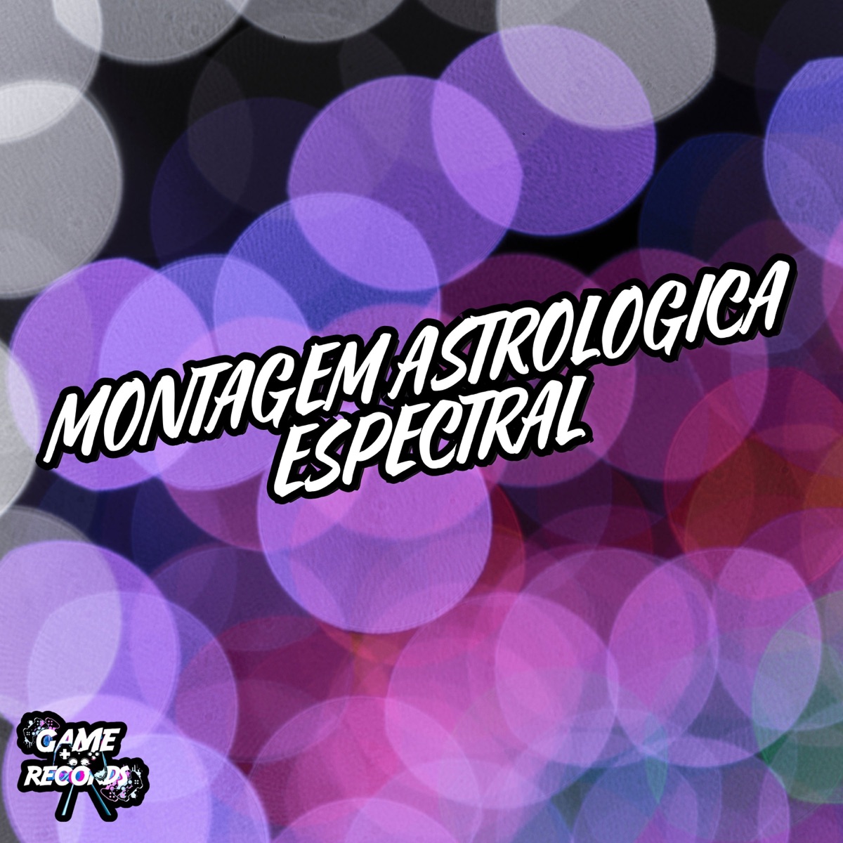 Montagem Astrológica Espectral (feat. Game Records) - Single by DJ Deyvin Zs, Mc Vuk Vuk & MC VILÃ DA 011 album cover