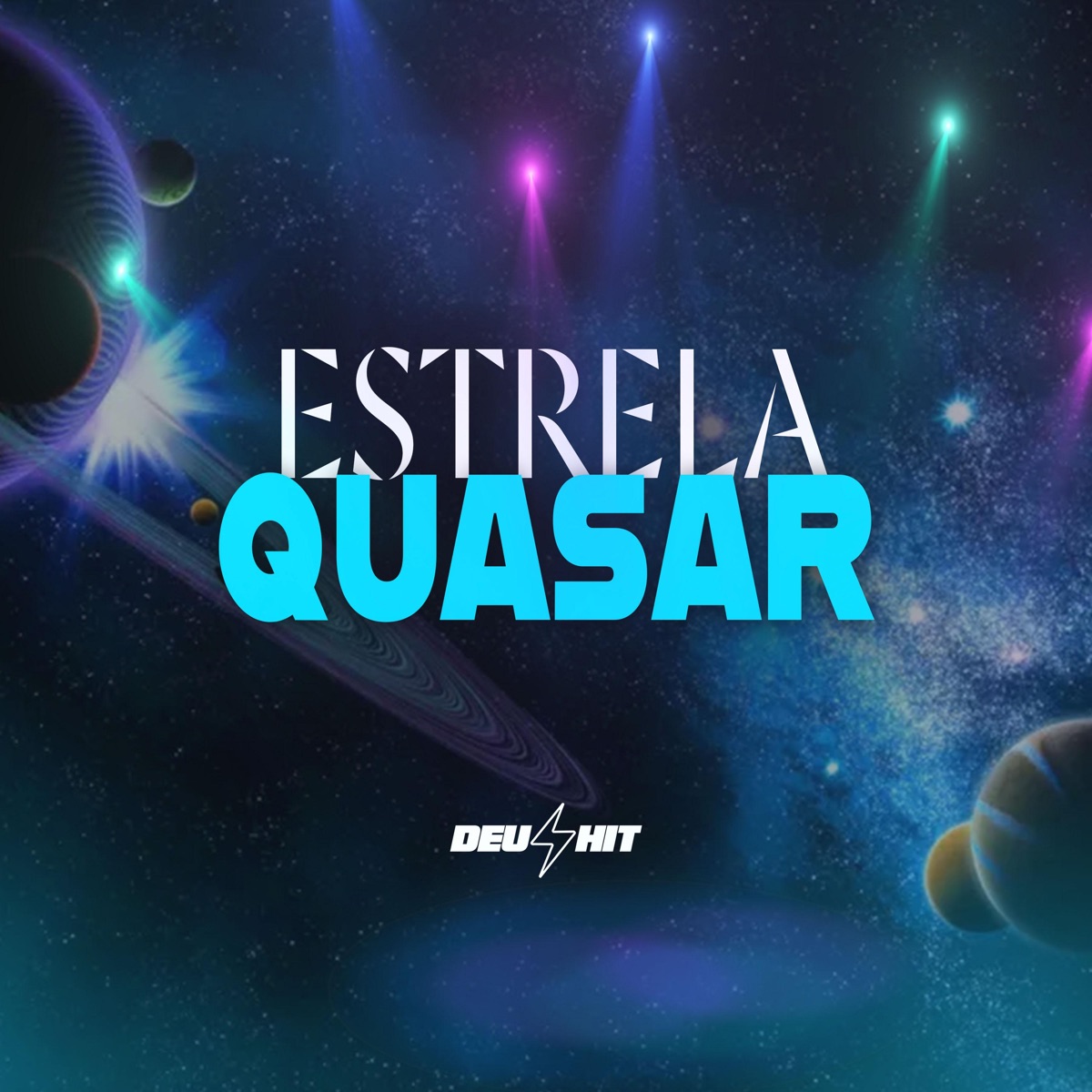 Estrela Quasar - Single by DJ QUISSAK, DJ CAVAGLIERI & DJ NEGRESKO album cover