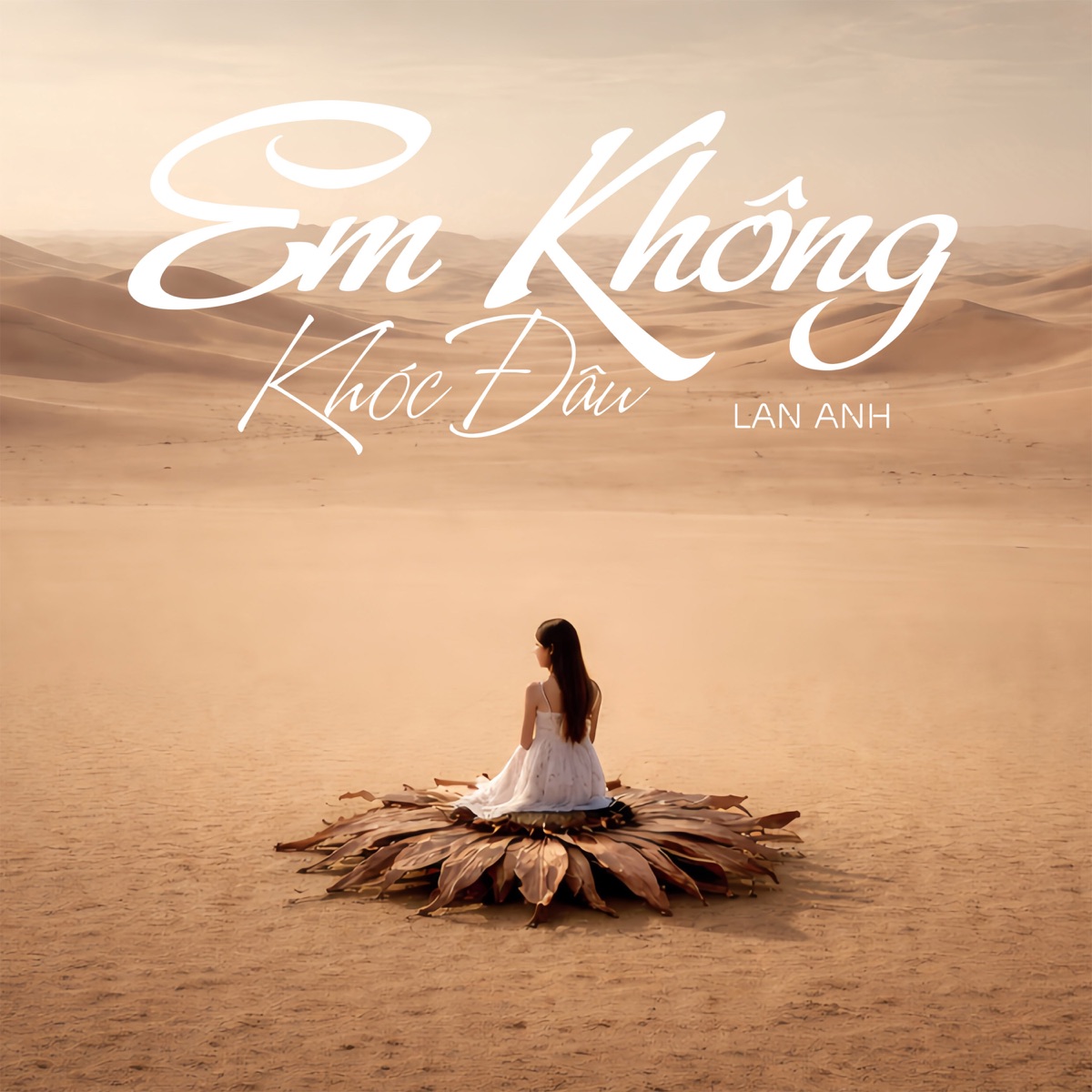 Em Không Khóc Đâu - Single by Lan Anh album cover