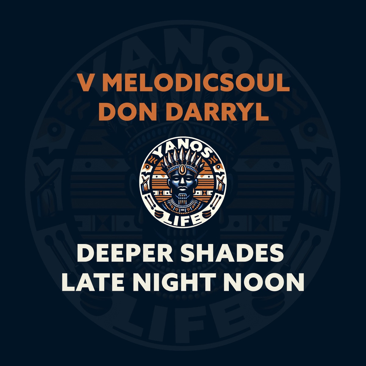 Deeper Shades Late Night NooN - Single by V MelodicSoul & Don Darryl album cover