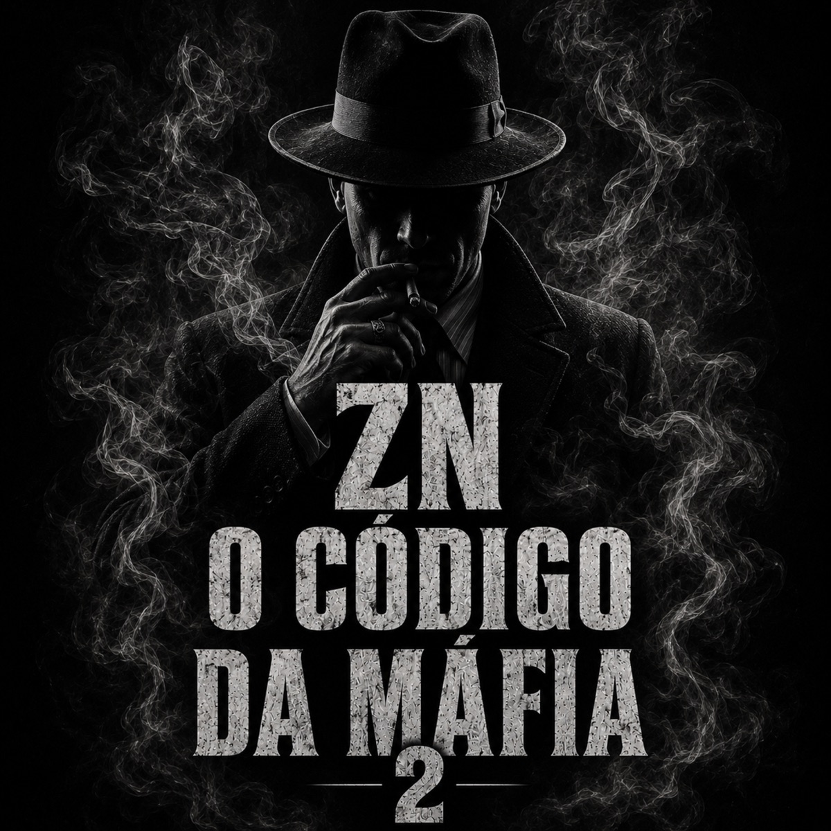 ZN O CÓDIGO DA MAFIA 2 - Single by DJ SILVA 06 & Danz26 album cover