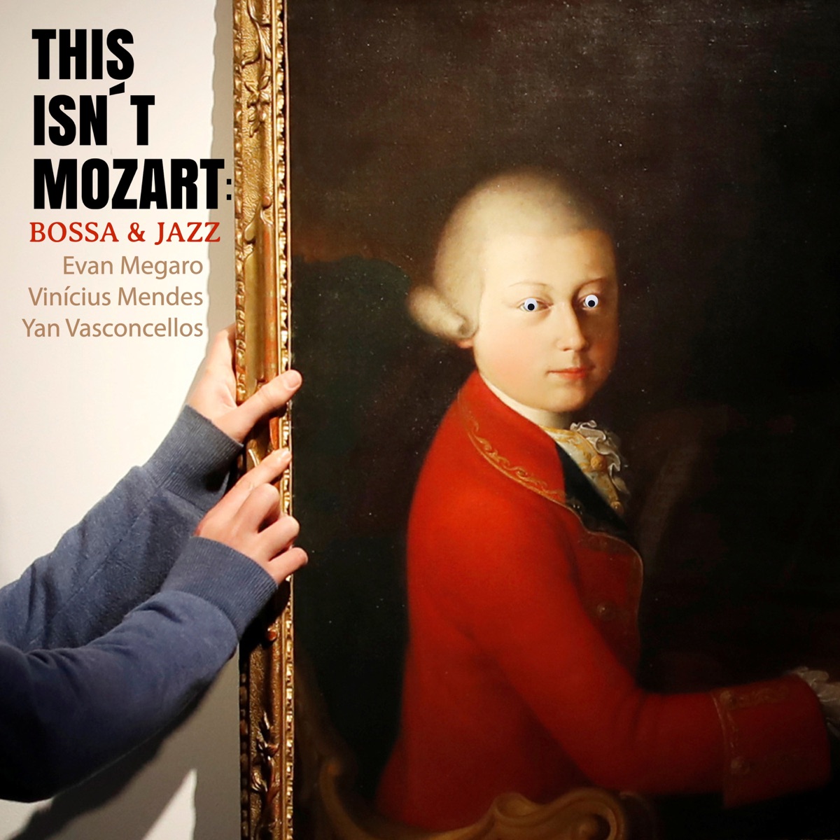 This Isn’t Mozart: Bossa & Jazz by Evan Megaro, Vinícius Mendes & Yan Vasconcellos album cover